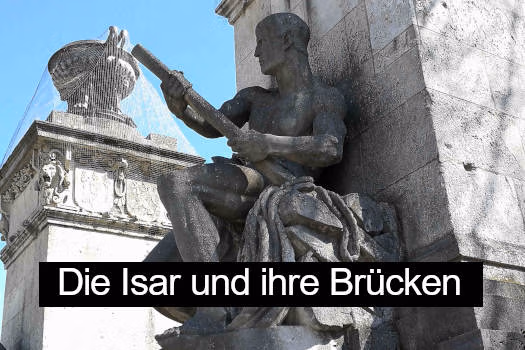 Isar und ihre Brücken